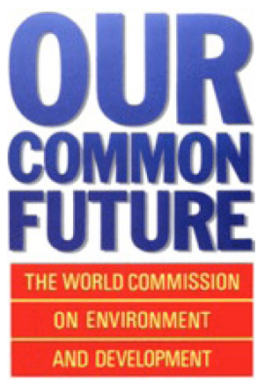 Bæredygtig udvikling ”.. development that meets the needs of the present without compromising the ability of future generations to meet their own needs.” (Brundtland Commission 1987: Our common future)